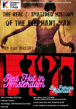 Poster promoting HND Acting and Performance double bill featuring The Elephant Man and Red Hot in Amsterdam at Platform Theatre with dates and ticket information.